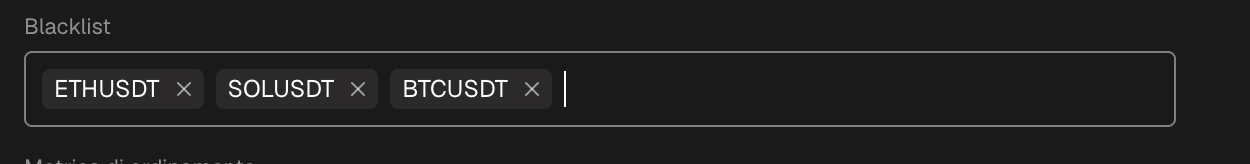 Il campo blacklist con due o tre ticker aggiunti come tag