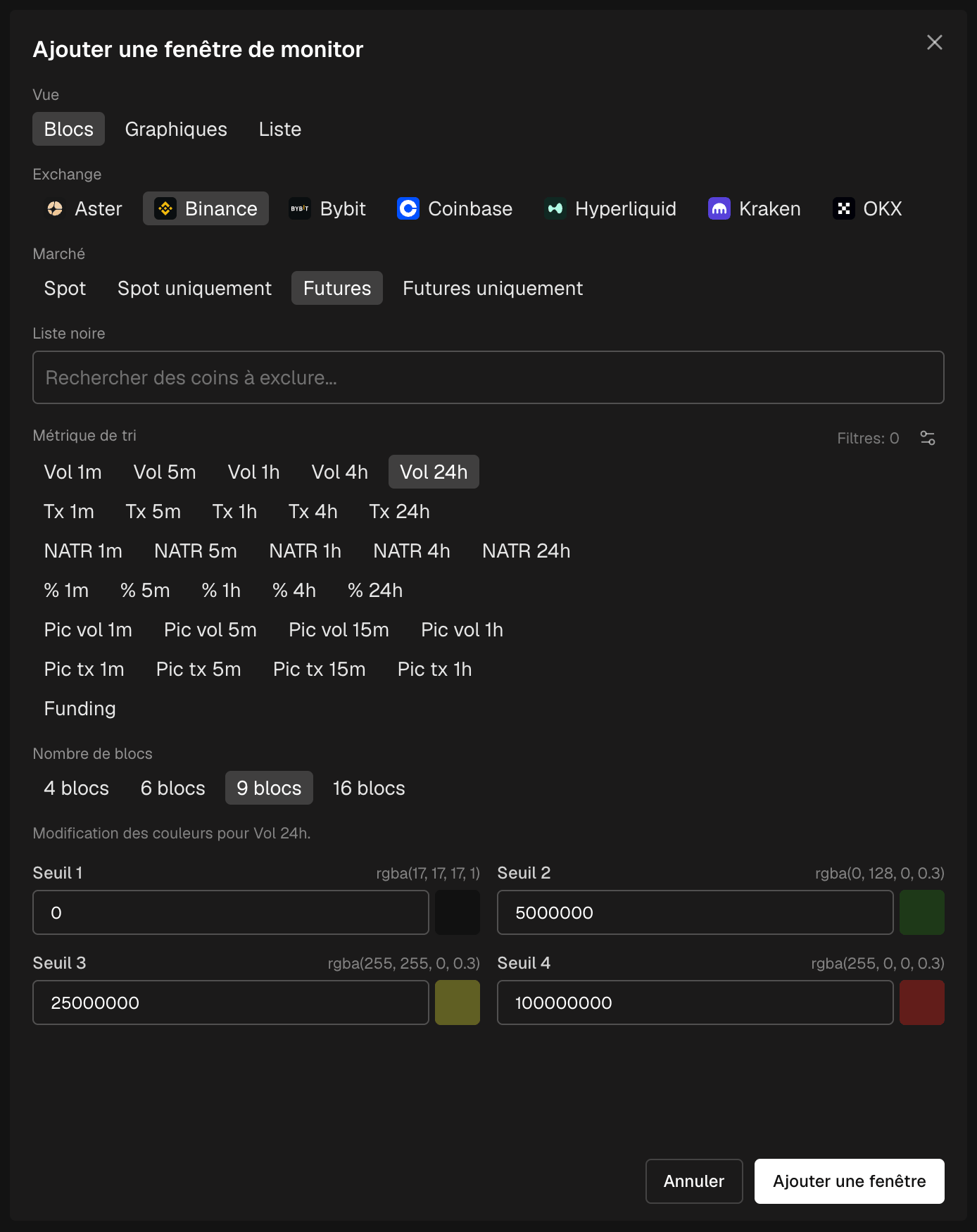Le formulaire Ajouter une fenêtre du monitor : vue, exchange, marché, unité de temps, métrique de tri et nombre de blocs