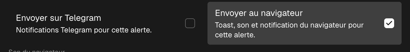 Les options de notification d'une alerte : Envoyer au navigateur avec le choix du son, et Envoyer à Telegram